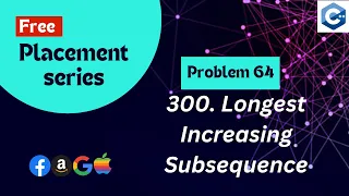Longest Increasing Subsequence Blind 75 LeetCode Sheet Solved Code Explanation in hindi