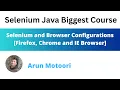 Selenium and Browser Configurations Firefox Chrome and IE Browsers