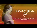 Becky Hill - My Heart Goes [La Di Da] (Acoustic)