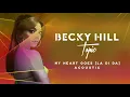Becky Hill - My Heart Goes [La Di Da] (Acoustic)