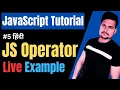 JavaScript Operators What is JavaScript operator Part - 5