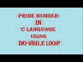 To check prime number using Do-while loop-spice - n