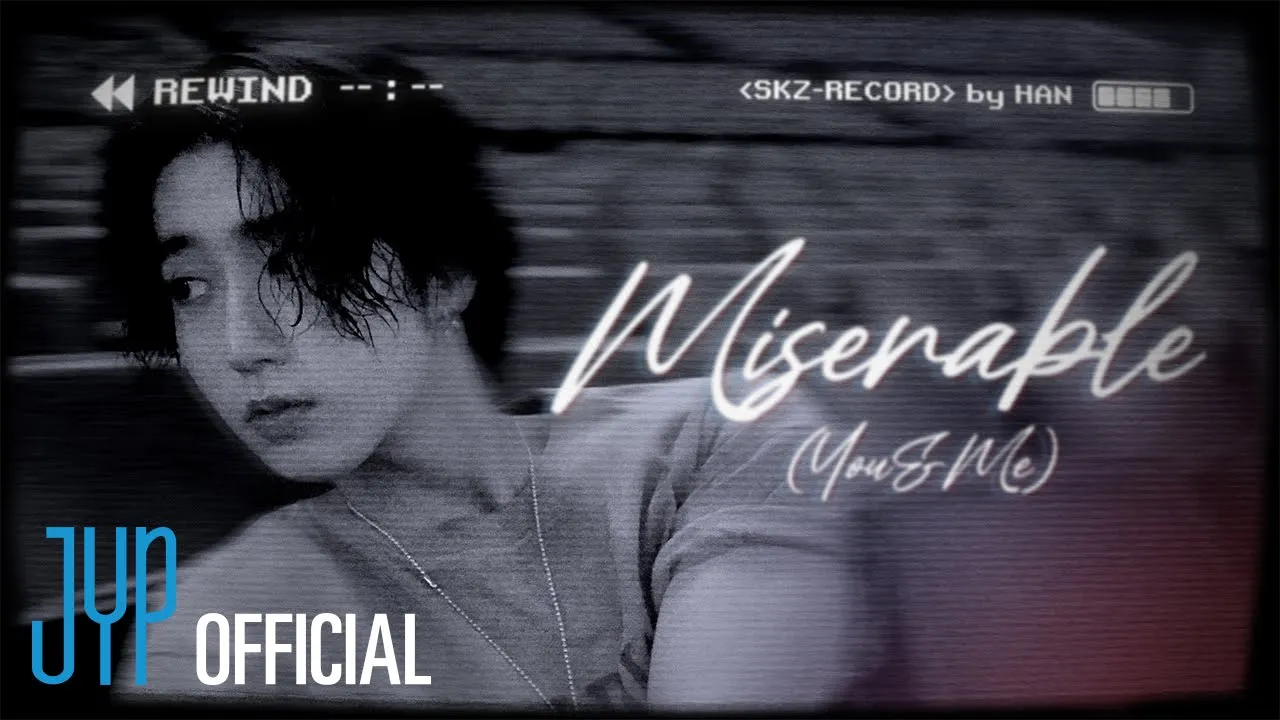 HAN – Miserable (You & Me) MP3 Download