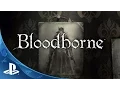 Video di Bloodborne - Official Story Trailer: The Hunt Begins | PS4