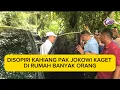 Download Lagu DISOPIRI KAHIANG PAK JOKOWI KAGET DI RUMAH BANYAK ORANG  MP3