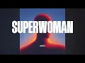 Mavo - Superwoman Official Lyrics Video