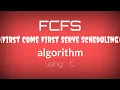 FCFS Algorithm in C programming Operating system
