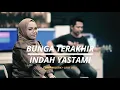 Lagu Indah Yastami – Bunga Terakhir | Acoustic Cover + Lirik Lagu | Versi Paling Menyentuh