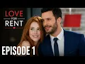 Love for Rent - Episode 1 English Subtitles Turkish Series Kiralik Ask LoveForRentEnglish