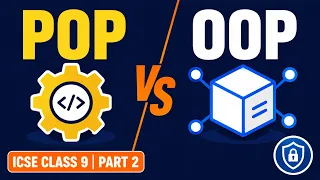 Paradigms POP vs OOP Class Object ICSE Class 9 Computer Applications CH-1 Part 2