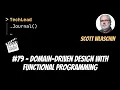 - Domain-Driven Design With Functional Programming
