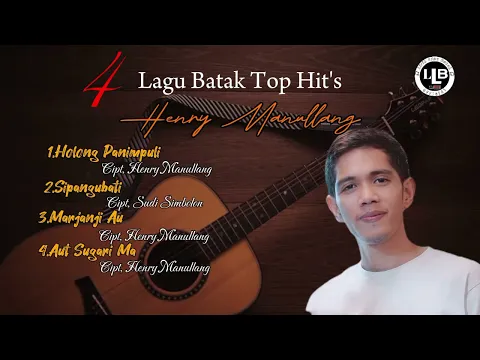 Download MP3 LAGU BATAK HIT'S // HENRY MANULLANG #laguviral #lagubatak