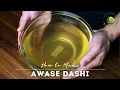 Lagu Homemade Dashi Stock (Kombu \u0026 Bonito) Recipe: How to Extract Twice to Make Your Money Worth