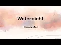 Download Lagu Waterdicht - Hanna Mae LYRICS/SONGTEKST