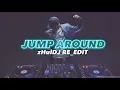 DJ DISTAN‼️ Jump Around ( zHulDJ Re_EDIT ) 2023‼️
