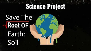 save the root of earth soil