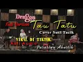Download Lagu TAU TATU VIRAL SUCI TACIK FULL- COVER PARASIWA AKUSTIK