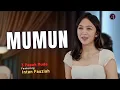 Download Lagu Mumun (Loba Nu Bogoh Ka Mumun) - Doel Sumbang | Intan Fauziah feat 3 Papah Muda