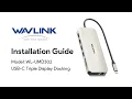 Step-by-Step Guide Wavlink USB-C Docking Station with 3 Displays UMD302 Setup