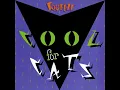 Cool For Cats - Squeeze