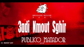 Brigade Rouge 3adi Nmout Sghir 