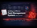 Building an Efficient Task Management System with Laravel