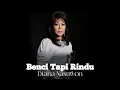 Lagu Diana Nasution - Benci Tapi Rindu (rock version) Karaoke