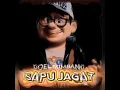 Download Lagu DOEL SUMBANG : SAPU JAGAT