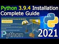 How to Install Python 3 9 4 on Windows 10 2021 Update Complete Guide