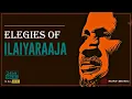 Download Lagu Elegies of 'Maestro' Ilaiyaraaja Audio Jukebox