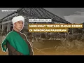 Lagu MAKLUMAT GUS ABBAS TENTANG ZIARAH KUBRO DI WINONGAN PASURUAN | Gus Abbas Buntet