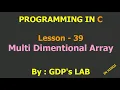 multi dimensional array Lesson - 39 C in Hindi