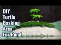 DIY Turtle Basking Area For Pond