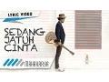 Lagu SEDANG JATUH CINTA VIDEO LYRIC
