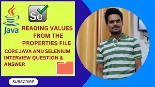 Reading Values from the properties file Core Java and Selenium Interview Question Answer