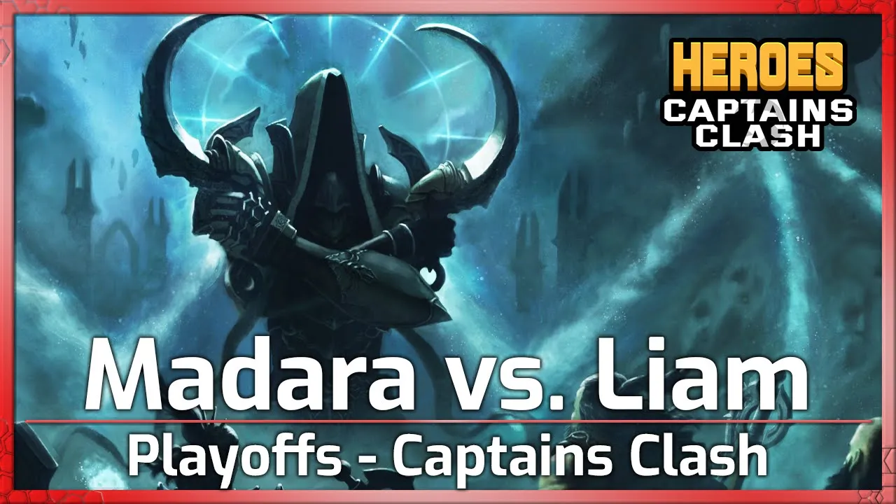 Playoffs: Madara vs. Liam - Captains Clash - Heroes of the Storm