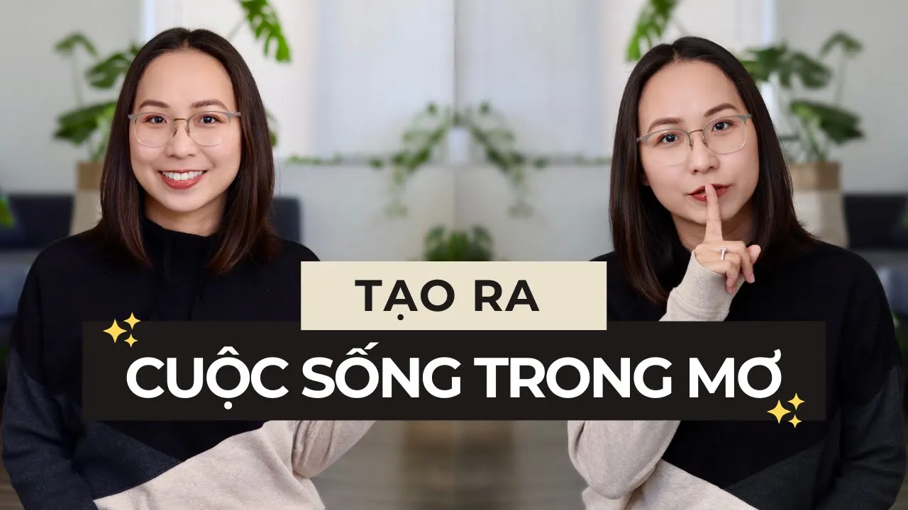 Outline Video THIẾT KẾ CUỘC SỐNG TRONG MƠ (DREAM LIFE) // Bí quyết thành công với kế hoạch dài hạn (3-year-plan)
