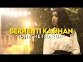 Download Lagu KapthenpureK - Berhenti Kasihan (Cover by Ona Hetarua)