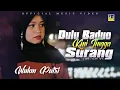 Download Lagu Lagu Minang Terbaru 2021 - Wulan Putri - Dulu Baduo Kini Tingga Surang (Official Video)