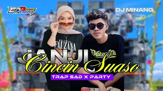 dj minang fauzana janji cincin suaso trap sad x party bass blayer