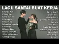 Download Lagu LAGU INDONESIA TERBAIK | LAGU TAHUN 2000AN HD | LAGU SEMANGAT KERJA 2023