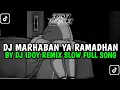 Download Lagu DJ MARHABAN YA RAMADHAN SLOW BASS BY DJ IDOY REMIX FULL SONG TERBARU RAMADHAN 2025