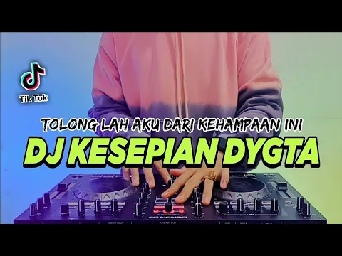 Download MP3 DJ TOLONG LAH AKU DARI KEHAMPAAN INI TIKTOK VIRAL REMIX FULL BASS 2022 | DJ KESEPIAN DYGTA