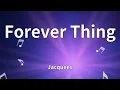 Jacquees - Forever Thing (Lyrics)