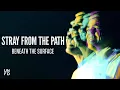 Download Lagu Stray From The Path - Beneath The Surface [Official Music Video]