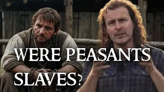 Did Medieval PEASANTS Think They Were SLAVES 