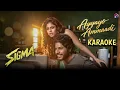 Ayyayo Ammaadi From ("Sigma") | Karaoke