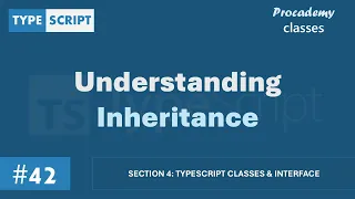 Understanding Inheritance TypeScript Classes Interface A Complete TypeScript Course