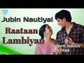 Download Lagu Raataan Lambiyan Remix | Shershaah |Tanishk B | Jubin N | Asees |DJ Amit Saxena |Nazib Lyrical Vibes