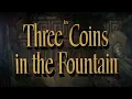 1954년 영화 Three Coins in the Fountain 주제곡[가사번역]